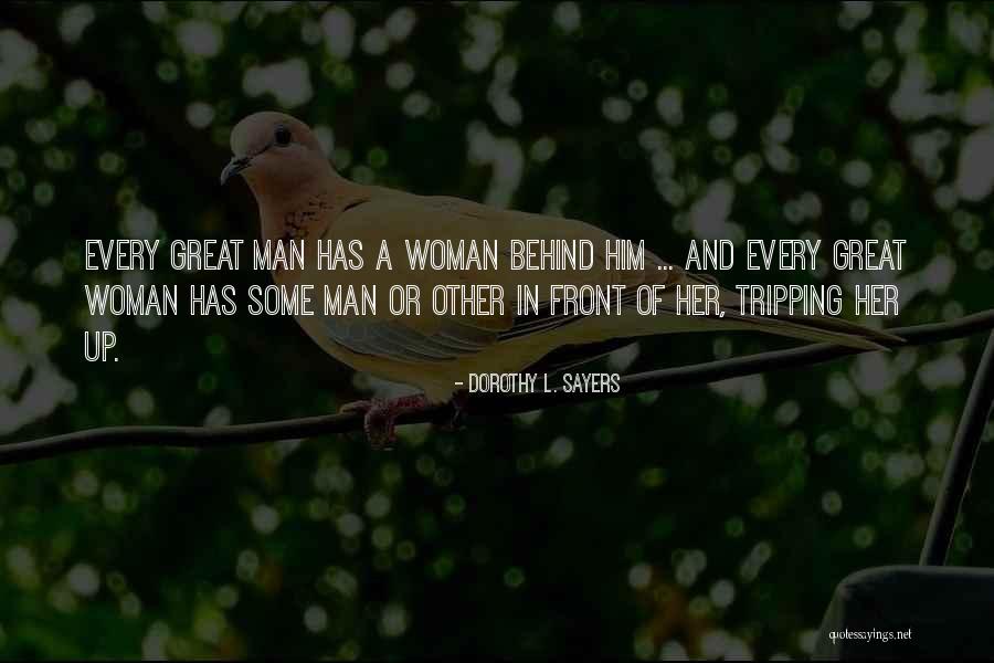 When A Woman Is Tripping Quotes By Dorothy L. Sayers When A Woman Is Tripping Quotes By Dorothy L. Sayers