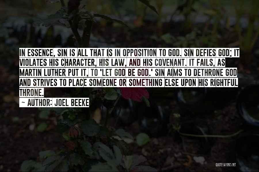 When All Else Fails God Is There Quotes By Joel Beeke