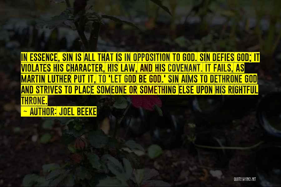 When All Else Fails God Quotes By Joel Beeke