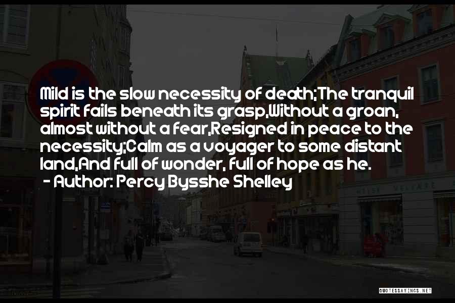 When All Hope Fails Quotes By Percy Bysshe Shelley