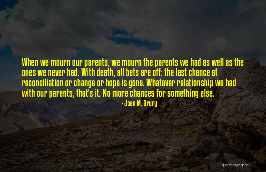 When All Hope Is Gone Quotes By Joan M. Drury When All Hope Is Gone Quotes By Joan M. Drury