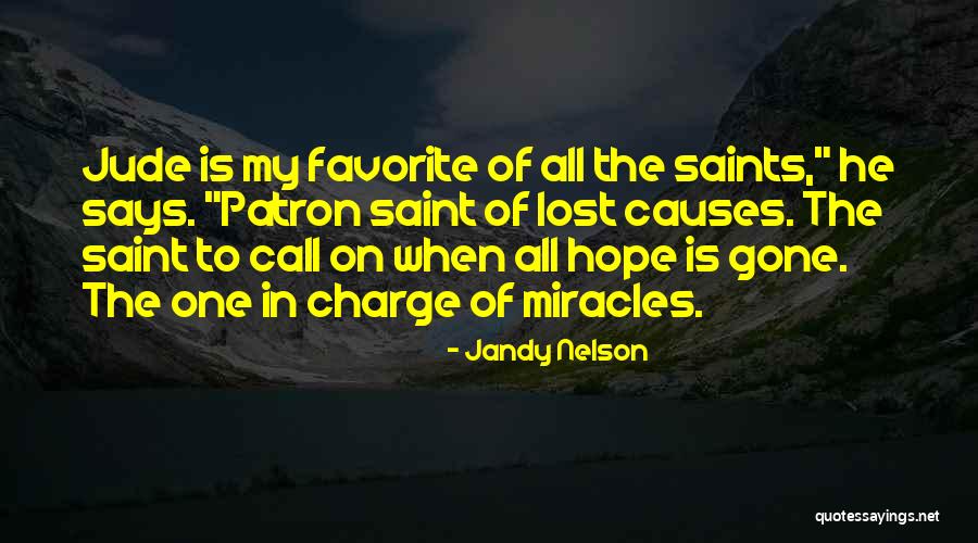 When All Hope Is Lost Quotes By Jandy Nelson When All Hope Is Lost Quotes By Jandy Nelson