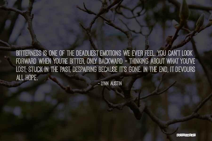 When All Hope Is Lost Quotes By Lynn Austin When All Hope Is Lost Quotes By Lynn Austin