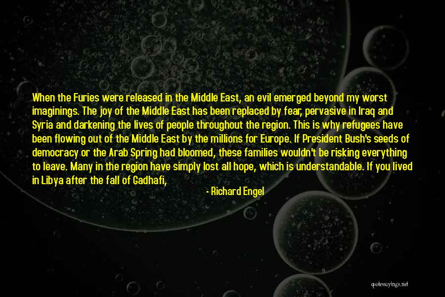 When All Hope Is Lost Quotes By Richard Engel When All Hope Is Lost Quotes By Richard Engel