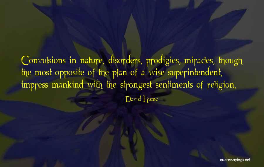When All The Signs Are There Pay Attention Quotes By David Hume When All The Signs Are There Pay Attention Quotes By David Hume