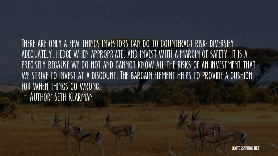 When All Things Go Wrong Quotes By Seth Klarman