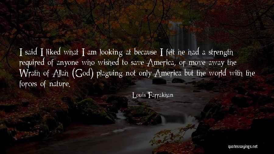 When Allah Is Your Strength Quotes By Louis Farrakhan When Allah Is Your Strength Quotes By Louis Farrakhan