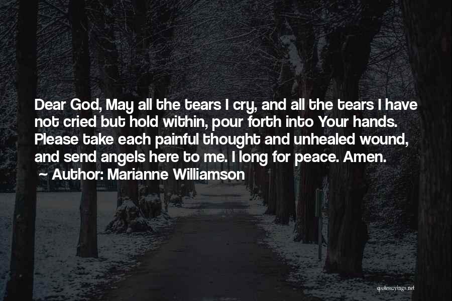When Angels Cry Quotes By Marianne Williamson