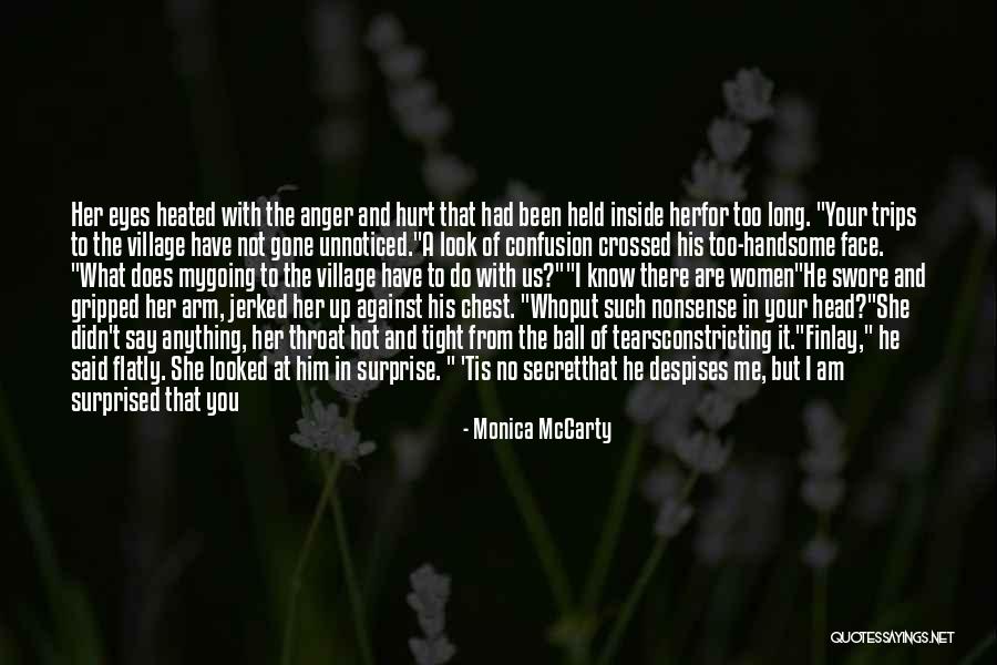 When Another Woman Wants Your Man Quotes By Monica McCarty When Another Woman Wants Your Man Quotes By Monica McCarty