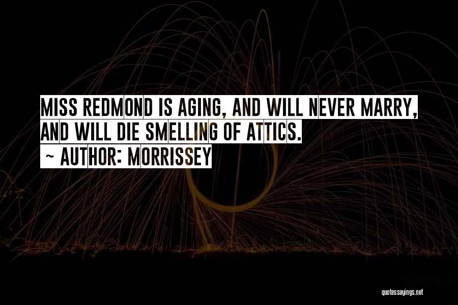 When Are You Going To Marry Me Quotes By Morrissey