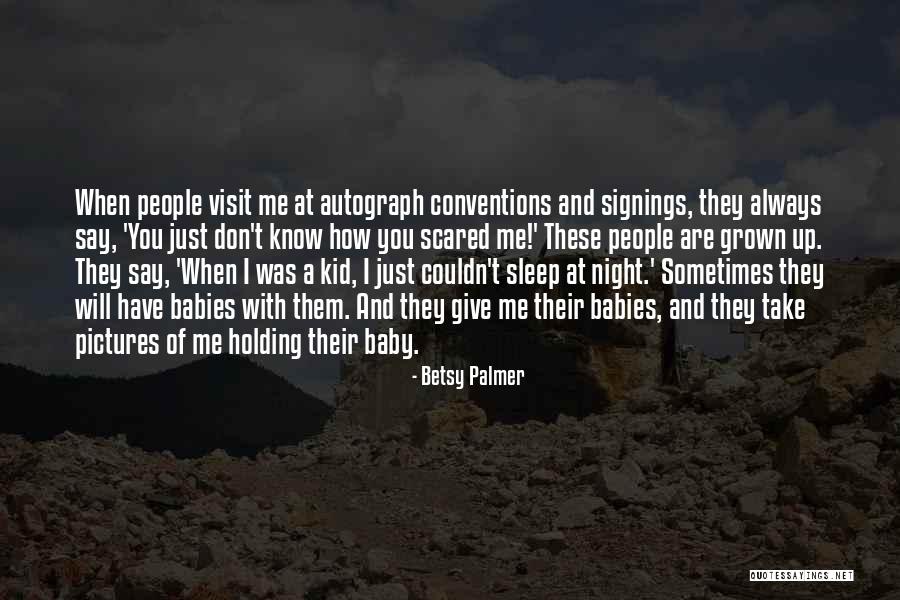 When Babies Sleep Quotes By Betsy Palmer When Babies Sleep Quotes By Betsy Palmer