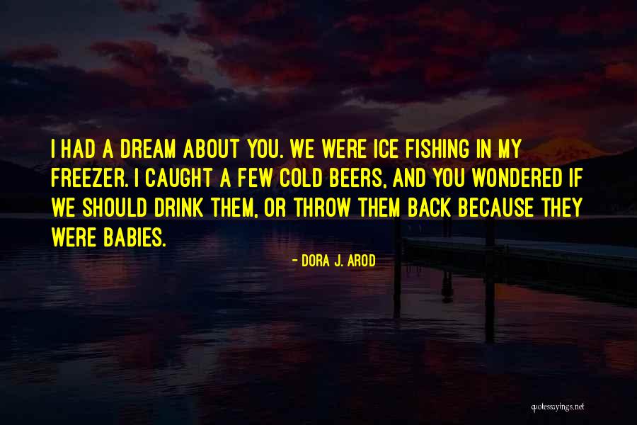 When Babies Sleep Quotes By Dora J. Arod When Babies Sleep Quotes By Dora J. Arod