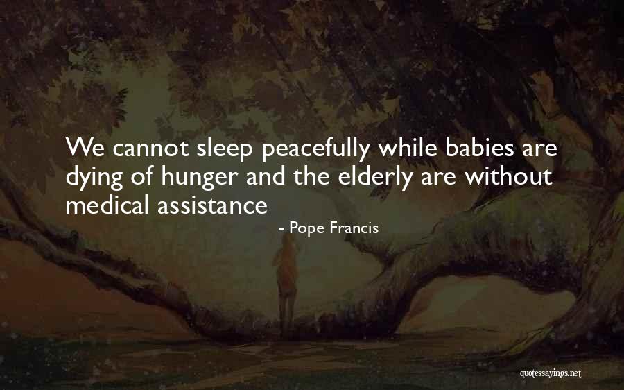 When Babies Sleep Quotes By Pope Francis When Babies Sleep Quotes By Pope Francis