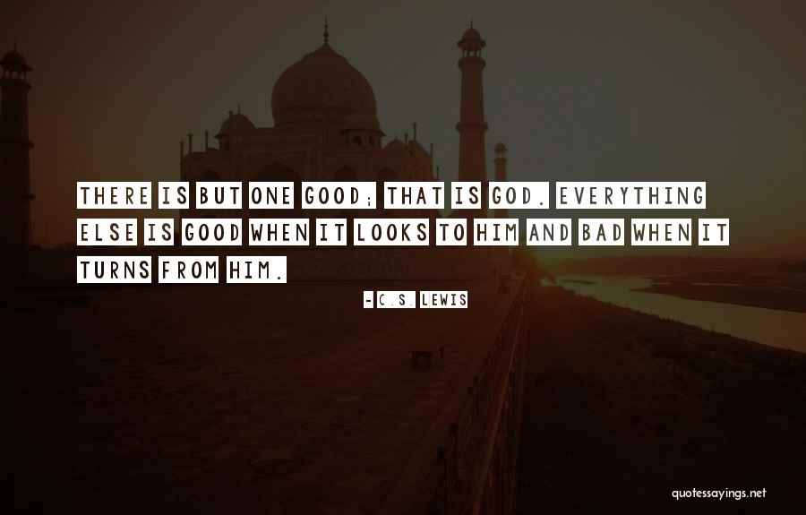 When Bad Turns Good Quotes By C.S. Lewis When Bad Turns Good Quotes By C.S. Lewis
