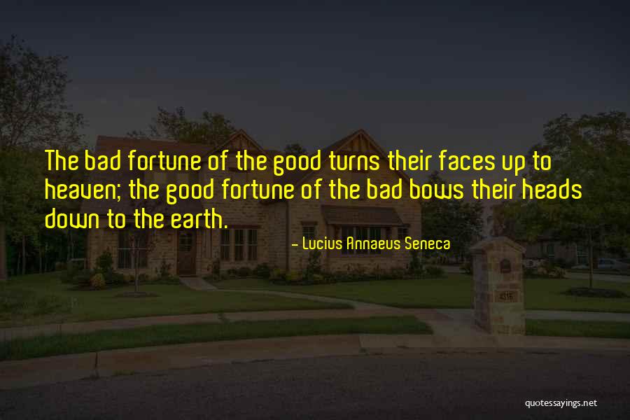 When Bad Turns Good Quotes By Lucius Annaeus Seneca When Bad Turns Good Quotes By Lucius Annaeus Seneca