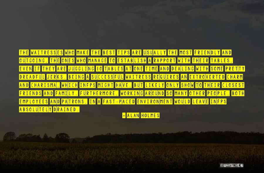 When Best Friends Leave You Quotes By Alan Holmes When Best Friends Leave You Quotes By Alan Holmes