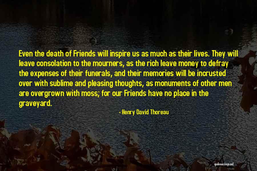 When Best Friends Leave You Quotes By Henry David Thoreau When Best Friends Leave You Quotes By Henry David Thoreau