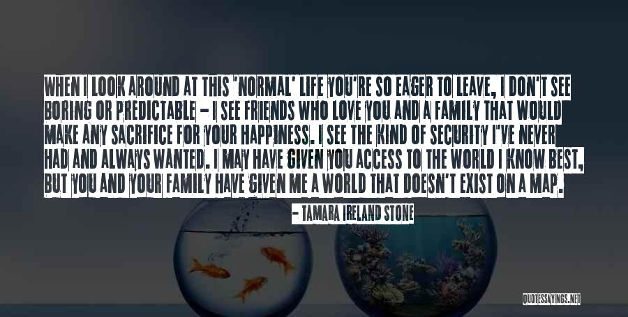 When Best Friends Leave You Quotes By Tamara Ireland Stone When Best Friends Leave You Quotes By Tamara Ireland Stone