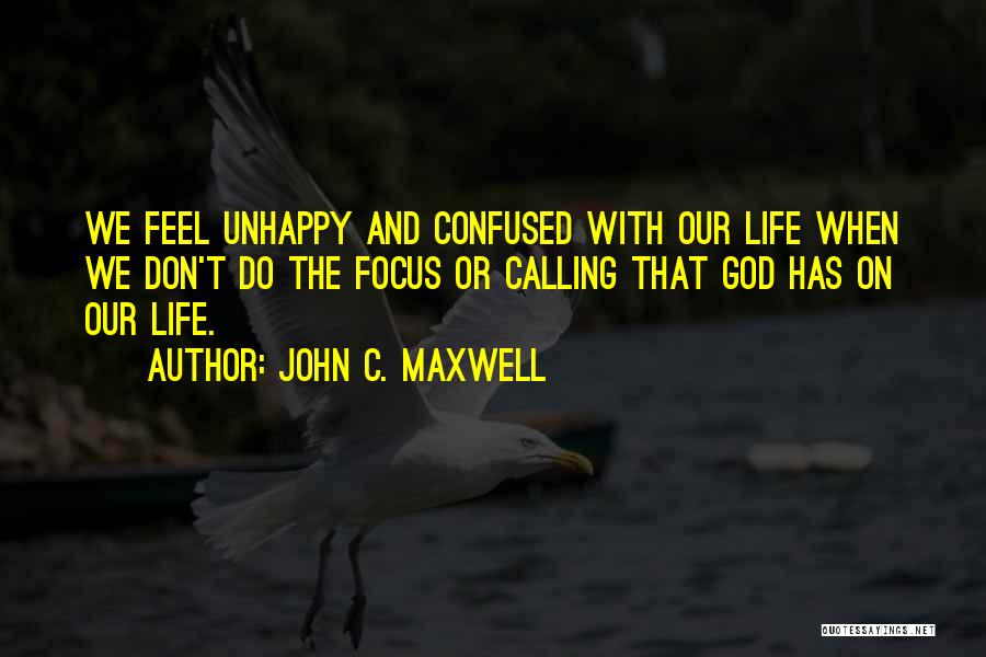 When Confused Quotes By John C. Maxwell