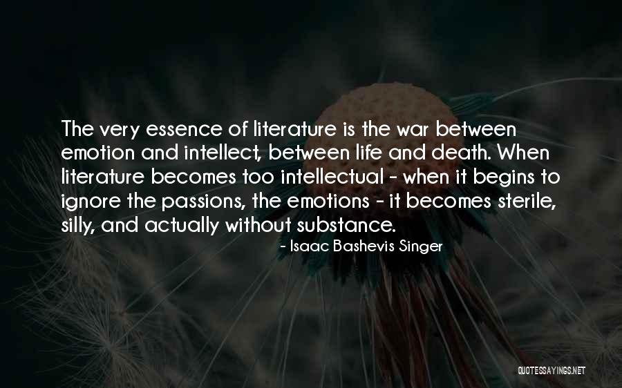 When Death Becomes Life Quotes By Isaac Bashevis Singer When Death Becomes Life Quotes By Isaac Bashevis Singer