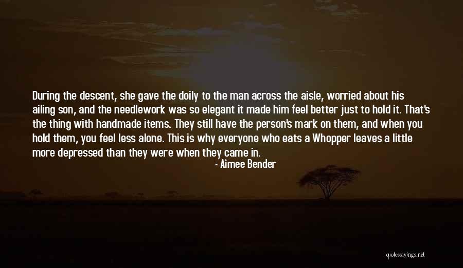 When Depressed Quotes By Aimee Bender When Depressed Quotes By Aimee Bender