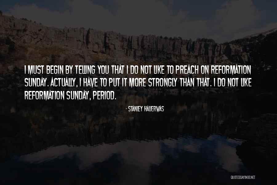 When Do You Put A Period In The Quotes By Stanley Hauerwas When Do You Put A Period In The Quotes By Stanley Hauerwas