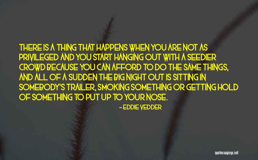 When Do You Put Something In Quotes By Eddie Vedder When Do You Put Something In Quotes By Eddie Vedder