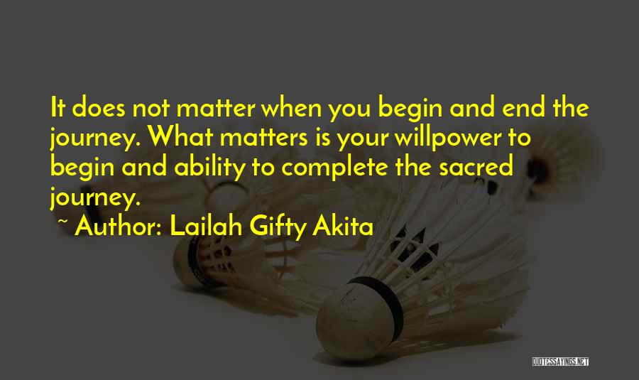 When Does Life Begin Quotes By Lailah Gifty Akita