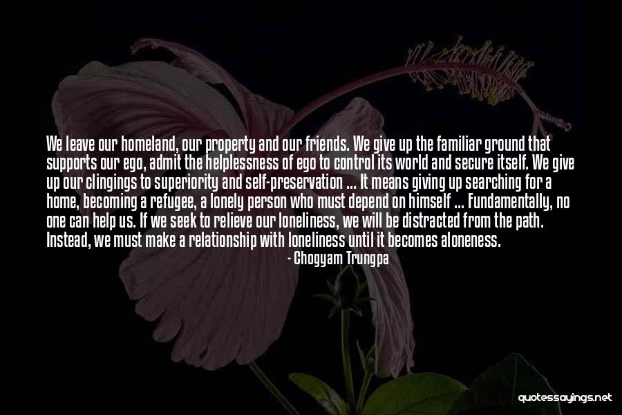 When Ego Is In Control Quotes By Chogyam Trungpa When Ego Is In Control Quotes By Chogyam Trungpa