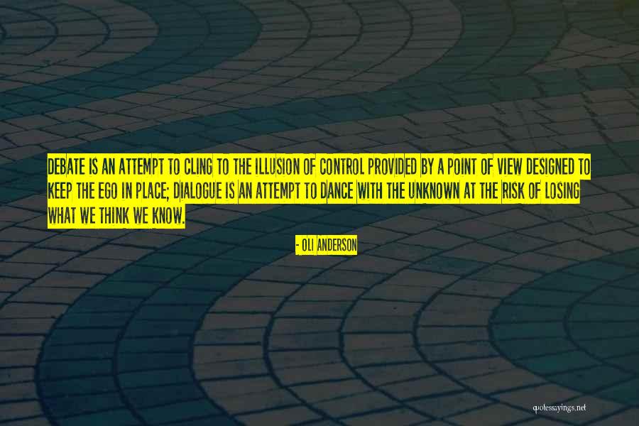 When Ego Is In Control Quotes By Oli Anderson When Ego Is In Control Quotes By Oli Anderson