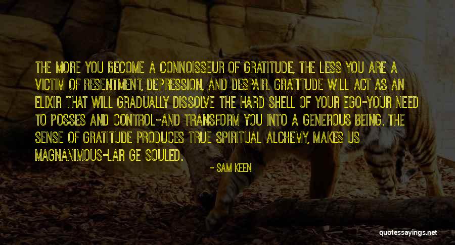 When Ego Is In Control Quotes By Sam Keen When Ego Is In Control Quotes By Sam Keen