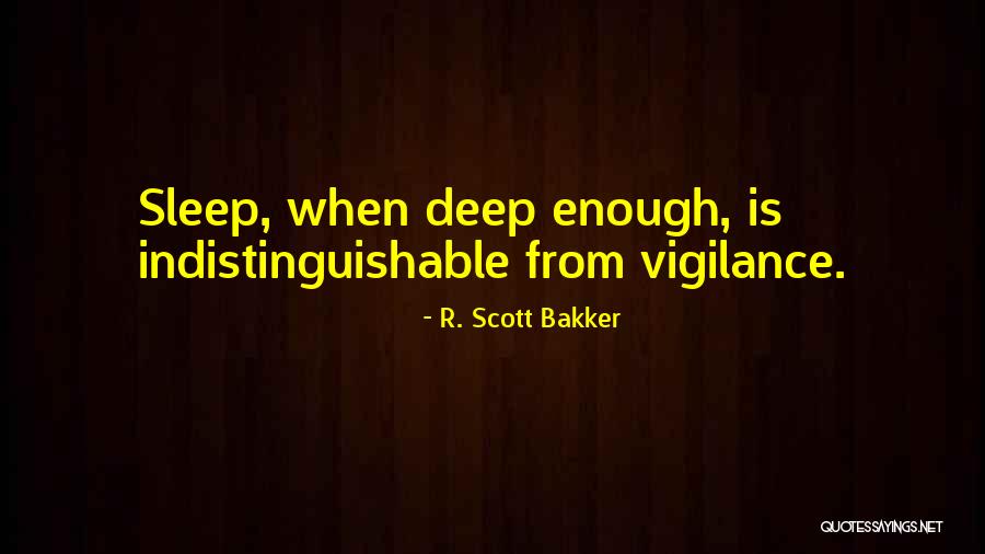 When Enough Is Enough Quotes By R. Scott Bakker When Enough Is Enough Quotes By R. Scott Bakker