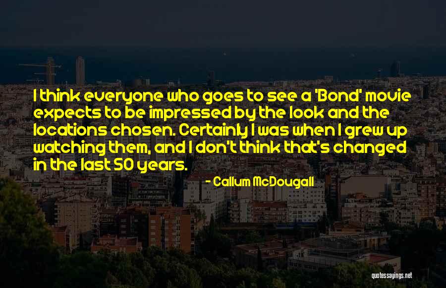 When Everyone Expects Quotes By Callum McDougall When Everyone Expects Quotes By Callum McDougall
