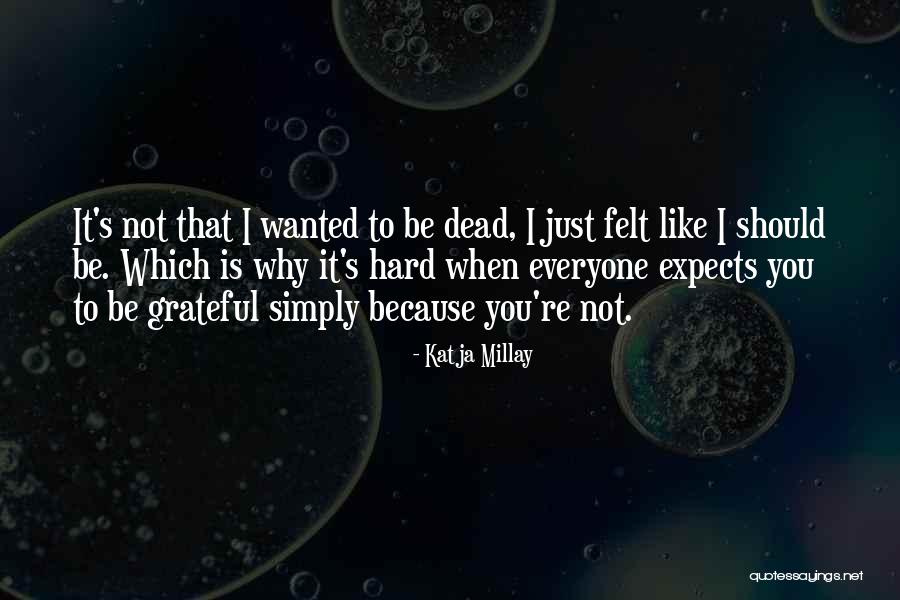 When Everyone Expects Quotes By Katja Millay When Everyone Expects Quotes By Katja Millay