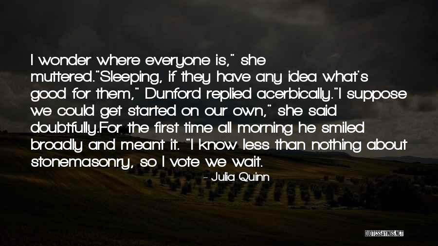 When Everyone Is Sleeping Quotes By Julia Quinn When Everyone Is Sleeping Quotes By Julia Quinn