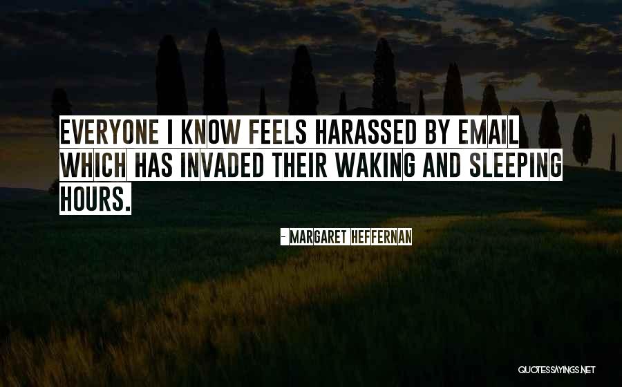 When Everyone Is Sleeping Quotes By Margaret Heffernan When Everyone Is Sleeping Quotes By Margaret Heffernan
