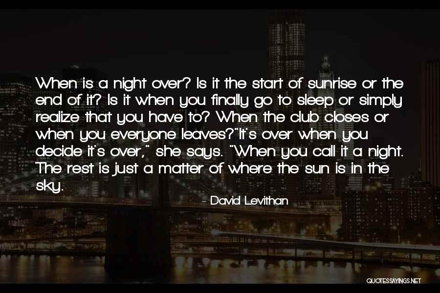When Everyone Leaves Quotes By David Levithan When Everyone Leaves Quotes By David Levithan