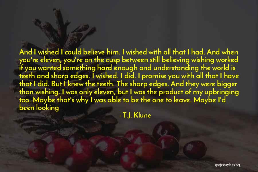 When Everyone Leaves Quotes By T.J. Klune When Everyone Leaves Quotes By T.J. Klune