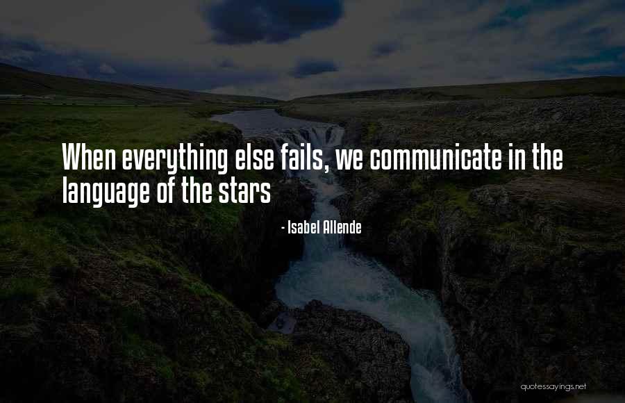 When Everything Fails Quotes By Isabel Allende