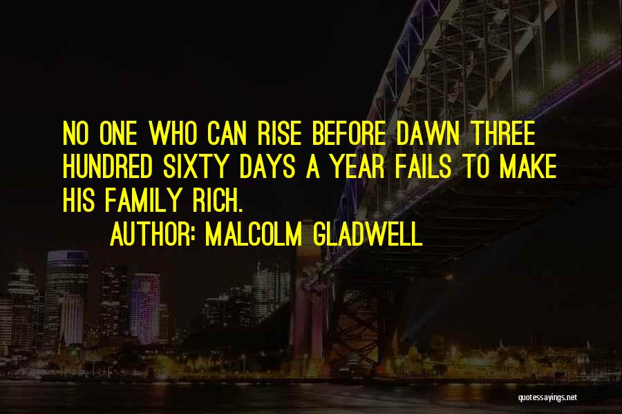 When Family Fails You Quotes By Malcolm Gladwell