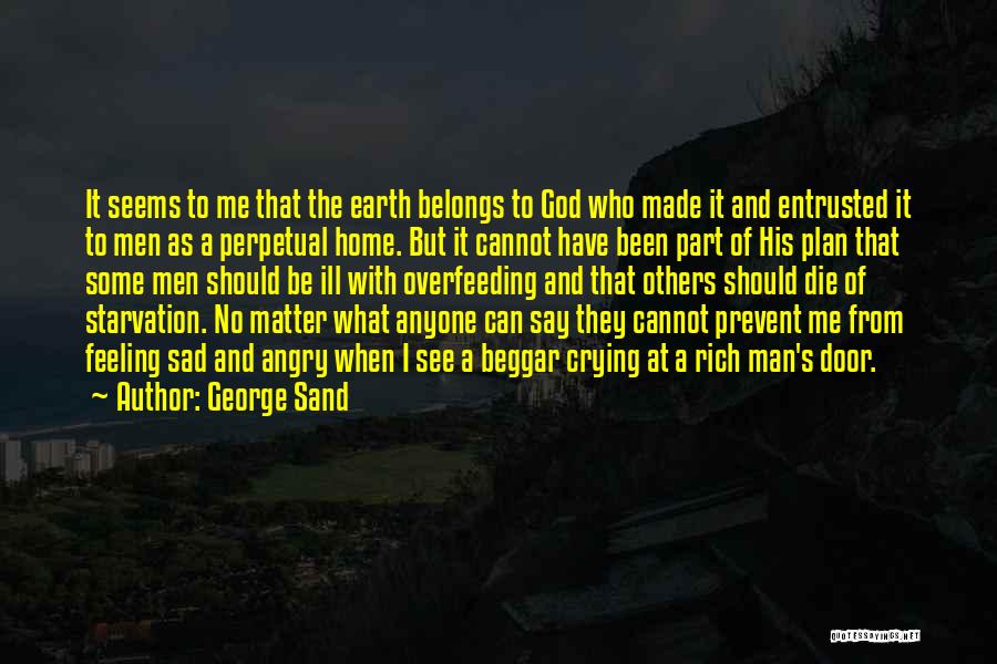 When Feeling Sad Quotes By George Sand