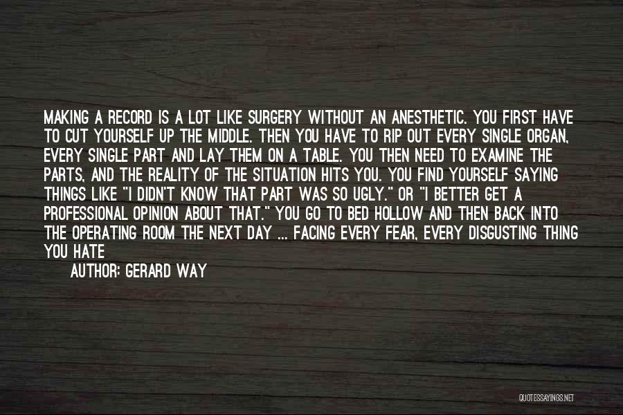 When Friends Cut You Off Quotes By Gerard Way