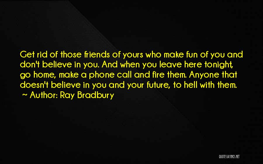 When Friends Leave Quotes By Ray Bradbury