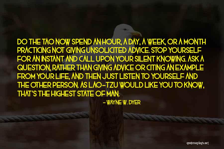 When Giving Life Advice Quotes By Wayne W. Dyer When Giving Life Advice Quotes By Wayne W. Dyer