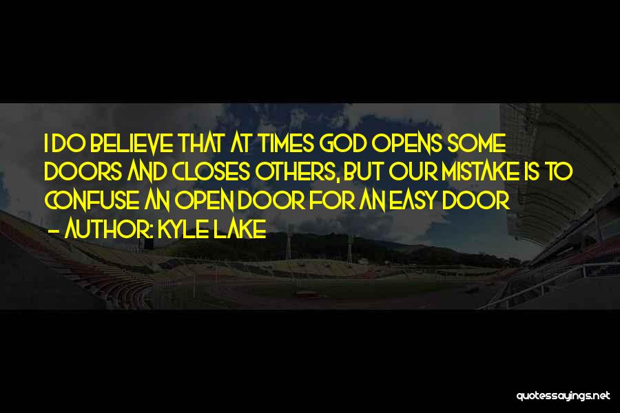 When God Closes A Door Quotes By Kyle Lake