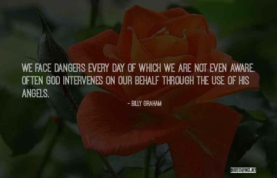 When God Intervenes Quotes By Billy Graham When God Intervenes Quotes By Billy Graham