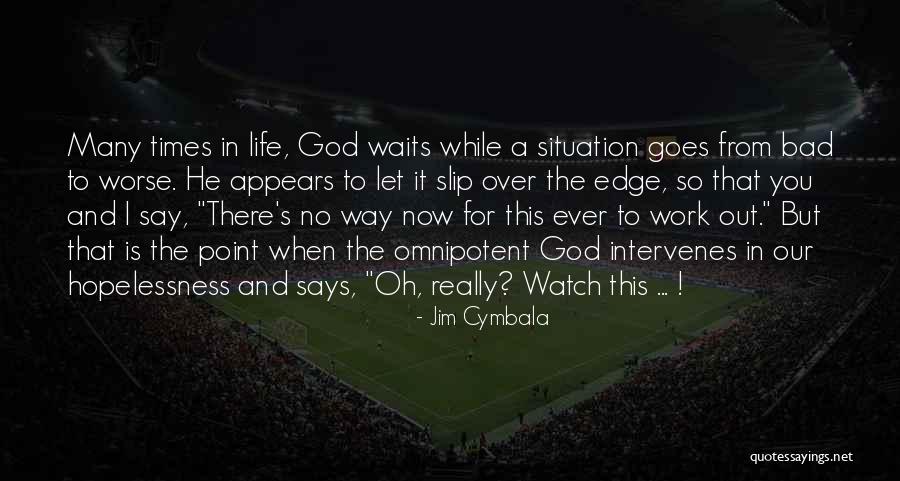 When God Intervenes Quotes By Jim Cymbala When God Intervenes Quotes By Jim Cymbala