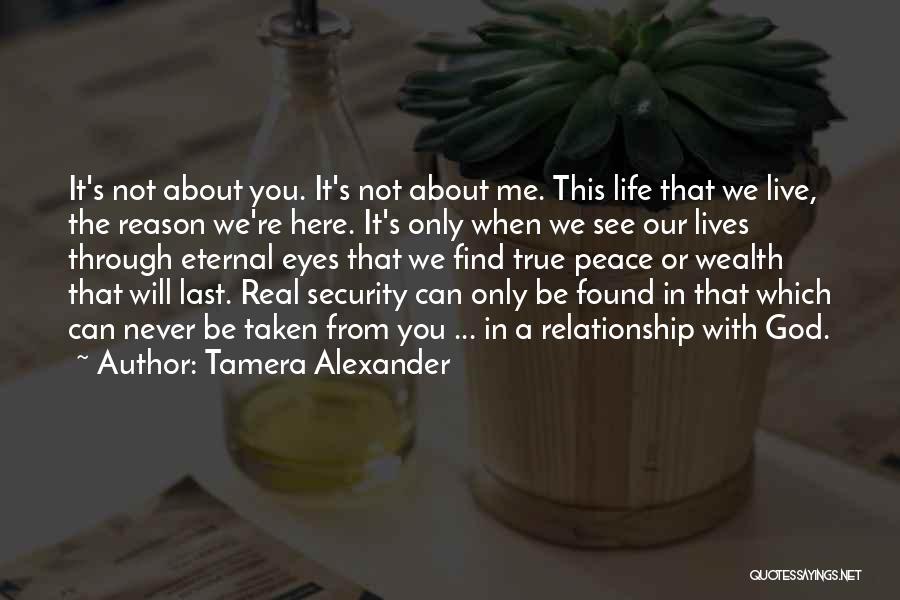 When God Is Your Reason To Live Quotes By Tamera Alexander
