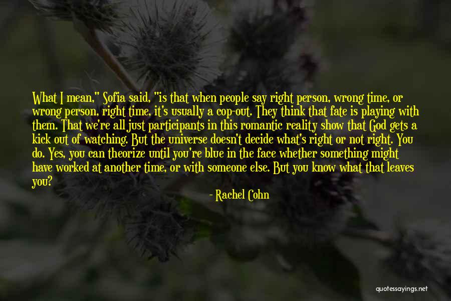 When God Say Yes Quotes By Rachel Cohn When God Say Yes Quotes By Rachel Cohn