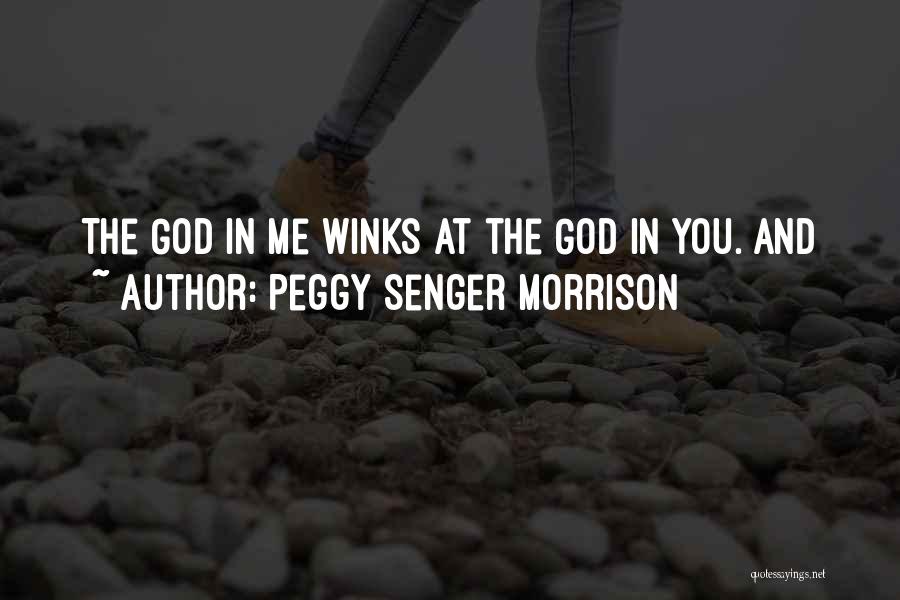 When God Winks Quotes By Peggy Senger Morrison